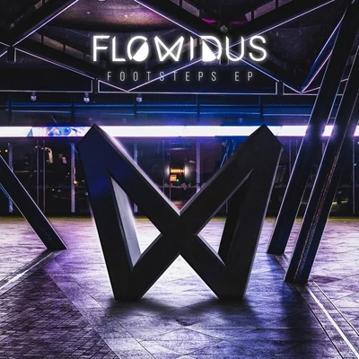 Footsteps - EP 專輯 Flowidus