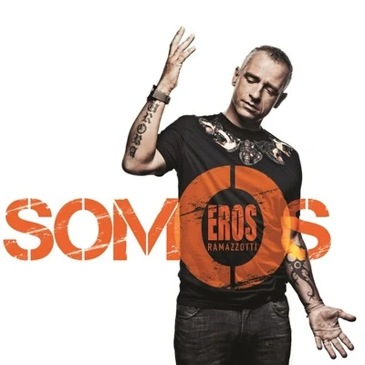 Eros Ramazzotti Somos