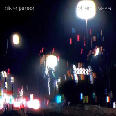 When I Wake 专辑 Oliver James/Sam White