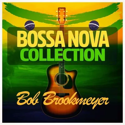 Bossa Nova Collection 專輯 Bob Brookmeyer