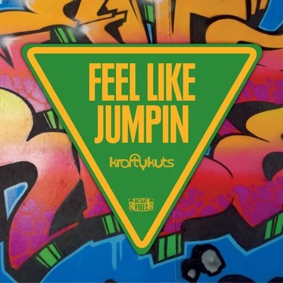 Feel Like Jumpin 專輯 Krafty Kuts/Erb N Dub/Example/Harry Shotta