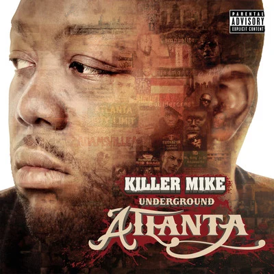 Underground Atlanta 專輯 Killer Mike