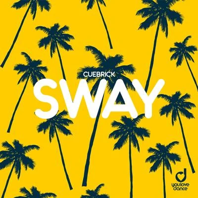 Sway 專輯 Cuebrick/Patrick Moreno/Alessa