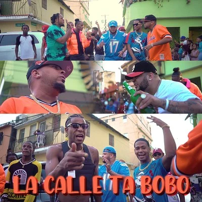 Paramba La Calle Ta Bobo