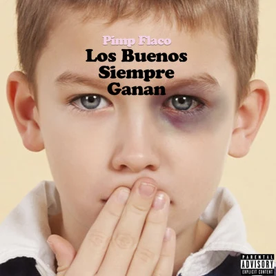 Los Buenos Siempre Ganan 專輯 Pimp Flaco/Kinder Malo