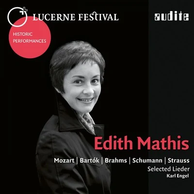 Lucerne Festival Historic Performances: Edith Mathis 專輯 Karl Engel