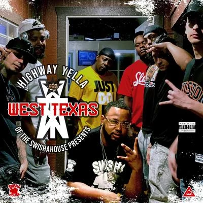 West Texas 專輯 DJ Michael Watts/Highway Yella