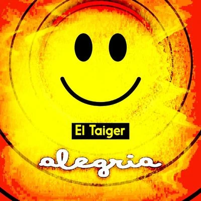 Alegria 专辑 El Taiger