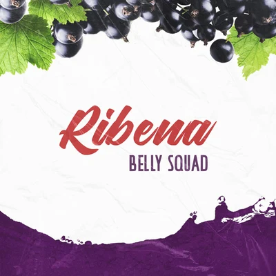 Ribena 專輯 Belly Squad