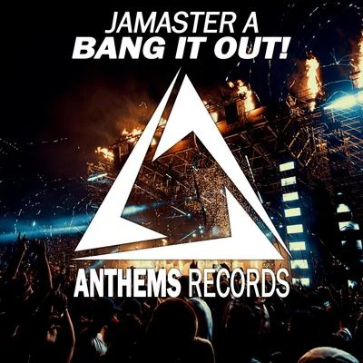 Bang It Out! 專輯 Jamaster A (杨振龙)