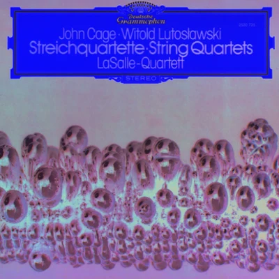 Lutoslawski: String Quartet (1964)Penderecki: Quartetto per archi (1960)Mayuzumi: Prelude for String Quartet (1961)Cage: String Quartet in Fo 專輯 Henry Meyer/Walter Levin/Peter Kamnitzer/Lee Fiser/LaSalle Quartet