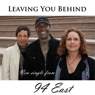 Leaving You Behind 專輯 94 East