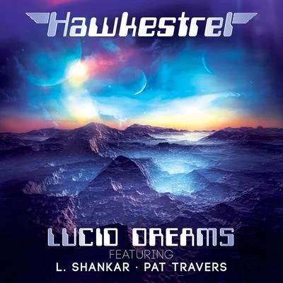 HawkestrelAdam HamiltonRobby Krieger Lucid Dreams