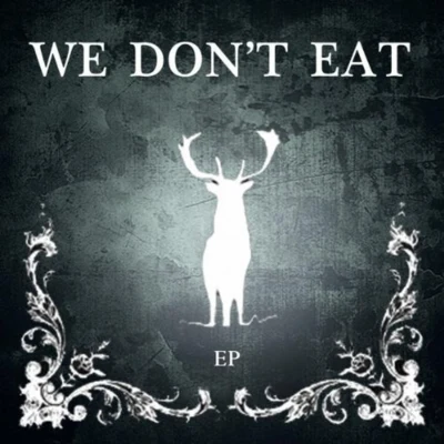 We Dont Eat 專輯 Sonder/James Vincent McMorrow/J-Louis