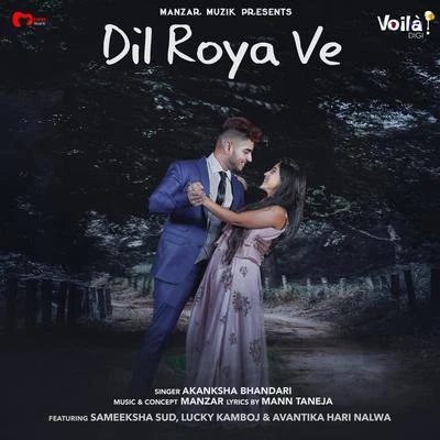 Dil Roya Ve 專輯 Akanksha Bhandari/Rukhsar Bandhukia