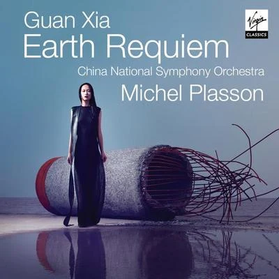 Guan Xia: Earth Requiem 專輯 Michel Plasson