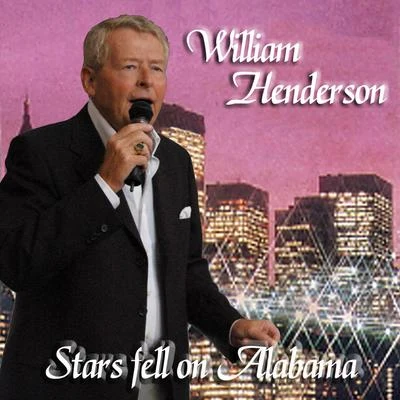 Stars Fell on Alabama 專輯 William Henderson