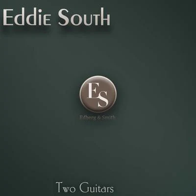 Two Guitars 专辑 Eddie South