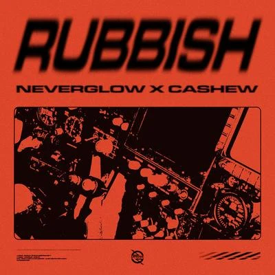 Rubbish 專輯 NEVERGLOW