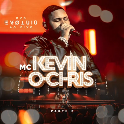 Evoluiu, Pt. 2 (ao Vivo) 專輯 MC Kevin o Chris