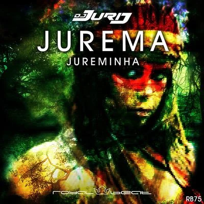 Jurema Jureminha 專輯 Dj Jurij/Son Pascal