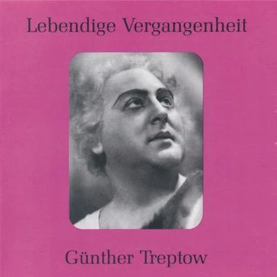 Lebendige Vergangenheit - Günther Treptow 专辑 Günther Treptow