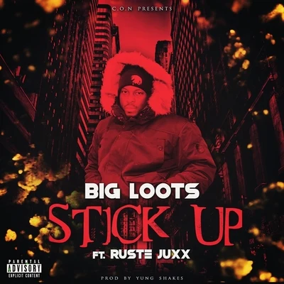 Stick Up 專輯 Ruste Juxx