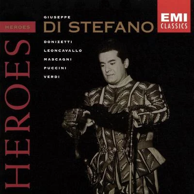 Heroes: Giuseppe Di Stefano 專輯 Giuseppe Di Stefano