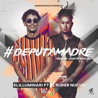 Deputamadre 專輯 Elilluminari/Kaydy Cain