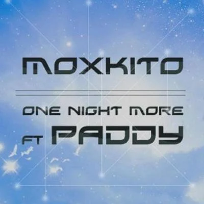 One Night More (feat. Paddy Biribisey) 专辑 Paddy Biribisey/VanCy/Atimbila