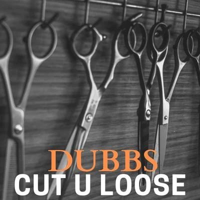 CUT U Loose 專輯 Dubbs/RON ONEAL