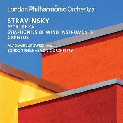 Stravinsky: Petrushka & Orpheus 專輯 Vladimir Jurowski