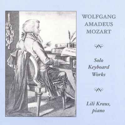 Mozart: piano works 專輯 François Étienne/Lili Kraus/Etienne Pasquier/Pierre Pierlot/Willi Boskovsky