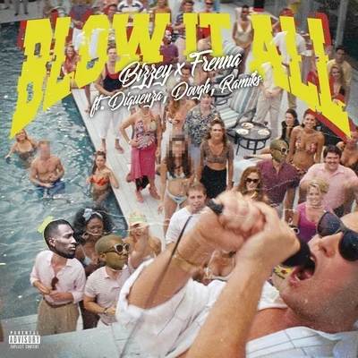 Blow It All 專輯 Bizzey