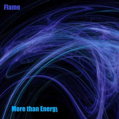 More Than Energy 專輯 FLAME/四啊/牧羊少年/Evolu K/陳笑