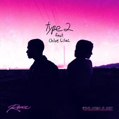 Type 2 (Remix) 專輯 Ricky Himself/Chloe Lilac