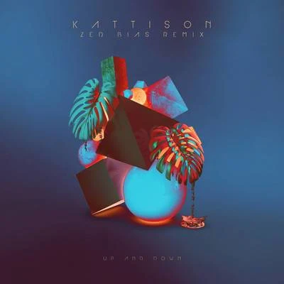 Up and Down (Zed Bias Remix) 專輯 Kattison