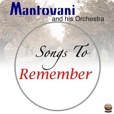 Songs To Remember 專輯 Mantovani and his Orchestra/Nelson Riddle and His Orchestra/Edmundo Ros and His Orchestra/Geoff Love And His Orchestra/NA