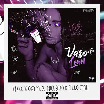 Vaso de Lean 专辑 JONO/Cholo/King Savy