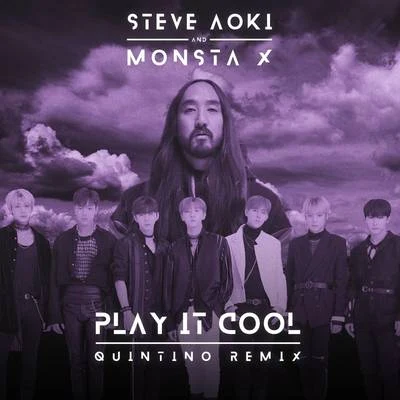 Play It Cool (Quintino Remix) 專輯 Monsta X