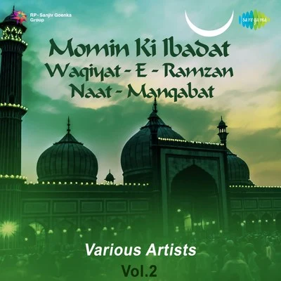 Momin Ki Ibadat Waqiyat E Ramzan Naat Manqabat Vol.2 專輯 Mubarak Begum