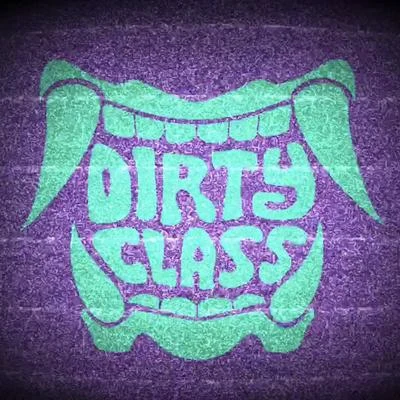 You Name It (你來起名字) 專輯 Dirty Class