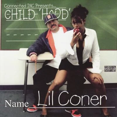 Childhood 專輯 Lil Coner