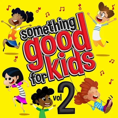 Something Good for Kids, Vol. 2 专辑 Steve James/RKCB