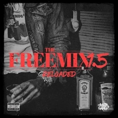 The Freemix 1.5 Reloaded 專輯 Chevy Woods