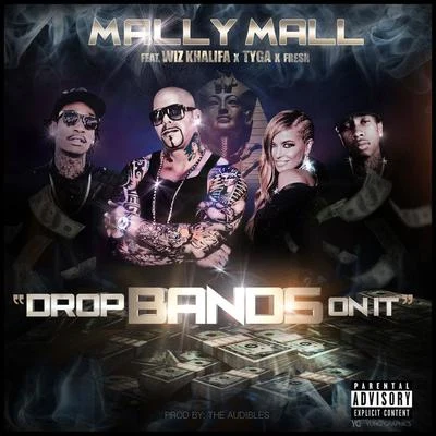 Drop Bands On It 专辑 Mally Mall