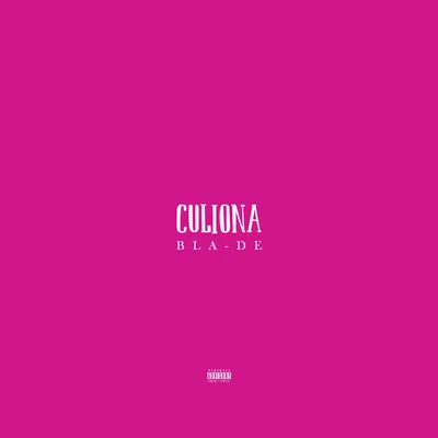 Culiona 專輯 Bla-de/Ambizius