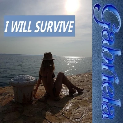 I WILL SURVIVE 專輯 Gabriela