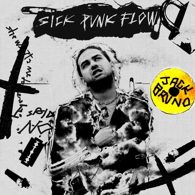 Sick Punk Flow 專輯 Jack Bruno