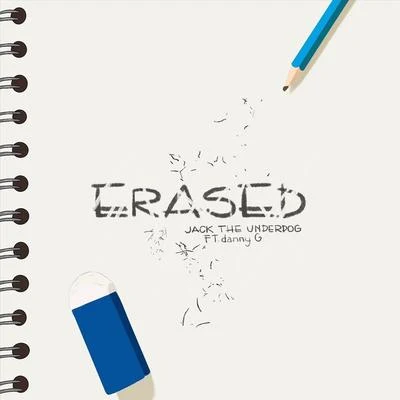 Erased (feat. Danny G) 專輯 Danny G